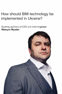 BIM: The Standard for Modern Design in Ukraine