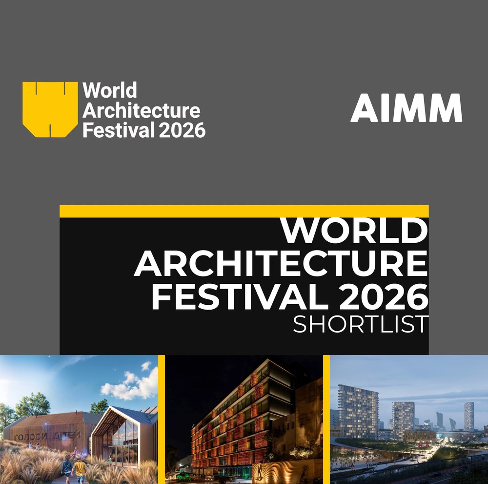 World Architecture Festival 2026: шортлист, три проєкти AIMM